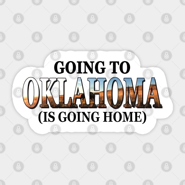 Going To Oklahoma Is Going Home Sticker by TATTOO project